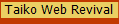 Taiko Web Revival